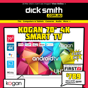 📺 Kogan 70" 4K Smart TV only $789* (Rising to $899 on Sunday)