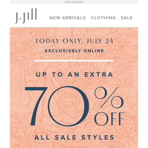 TODAY ONLY: up to an extra 70% off all sale styles.