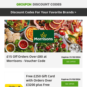 Morrisons - £15 off • Stena Line - £70 off • On the Beach - £250 gift card + more!