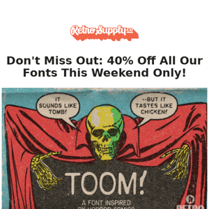 Ends Tonight: 40% Off Weekend Font Sale