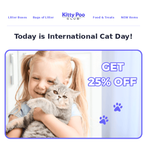 🥳 25% OFF for International Cat Day 🥳