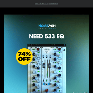 😍Create Sweet Musical Tones with NEED 533 EQ!