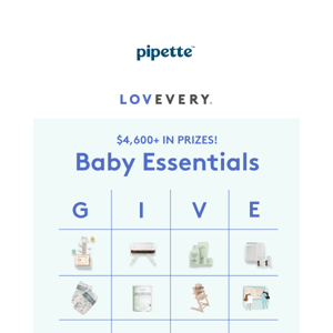 Prizes from Lovevery, Pipette and more