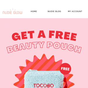 Your FREE beauty pouch is waiting!* 🛍️