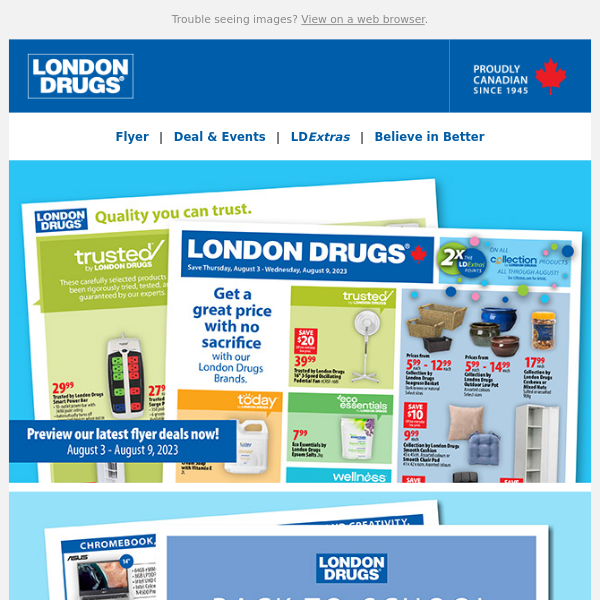 Our weekly flyer preview is available now, featuring our by London Drugs brands.