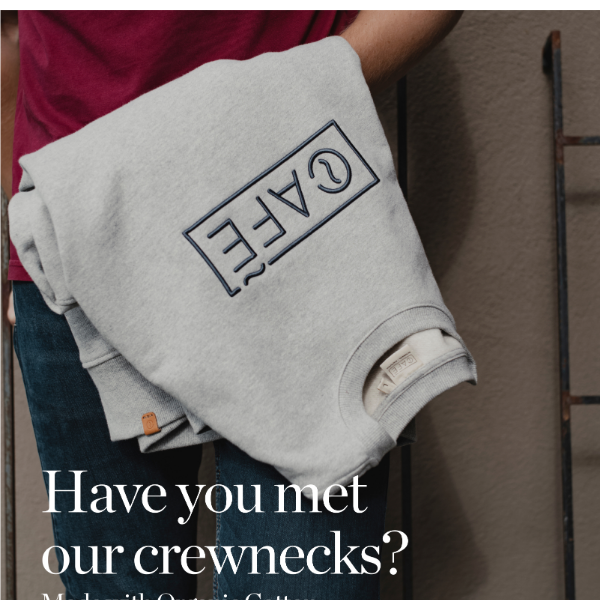 Have you met our crewnecks? | @cafeleather