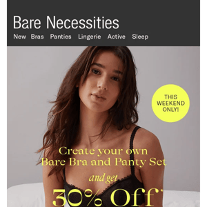 Inside: Pair A Bare Bra + Panty, And Take 30% Off The Set