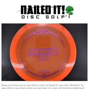 Last Day to Save 20% at Nailed It Disc Golf!