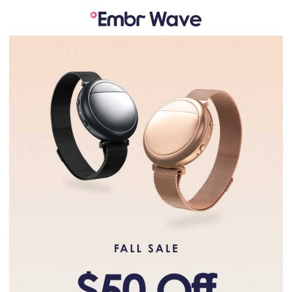 Take $50 Off Embr Wave This Fall
