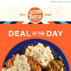New Deals Every Day at Cotton Patch