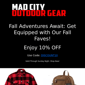 Fall Adventures Await: Get Equipped with Our Fall Faves!