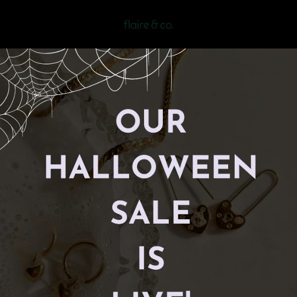 SHOP OUR SPOOKY SALE! 👻 GET 25% OFF EVERYTHING!