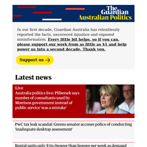 Australian politics: Australia politics live: Plibersek says number of consultants used by Morrison government instead of public service ‘was a mistake’