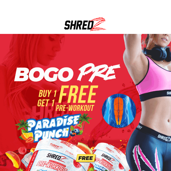 BOGO Pre-Workout This Weekend Only!