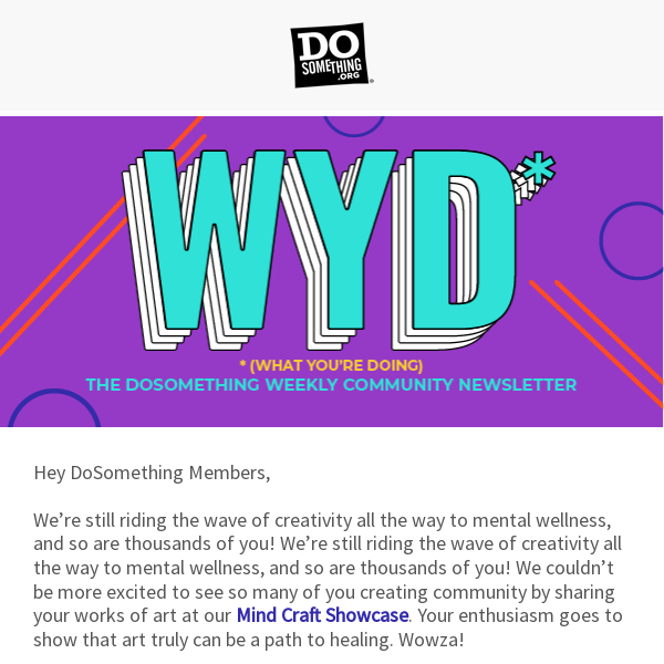 WYD (What You’re Doing) to join 3,000+ DO’ers in getting creative 🎨