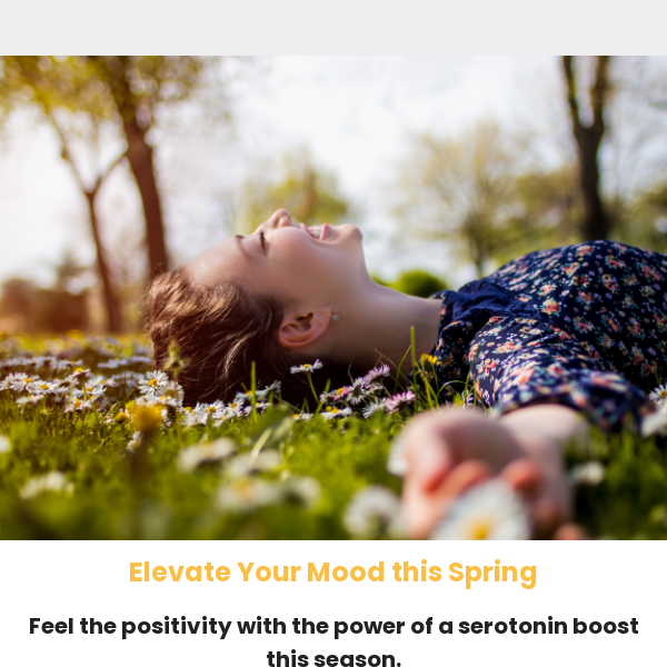 Elevate Your Mood this Spring with a Serotonin Boost ✨