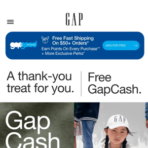 FREE GAPCASH starts NOW: spend it on EVERYTHING
