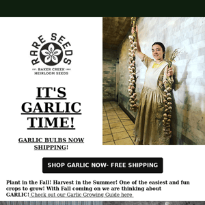 GARLIC IS IN STOCK