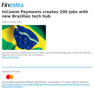 Finextra News Flash: InComm Payments creates 200 jobs with new Brazilian tech hub