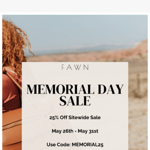 25% Off Memorial Day Sale Starts Now!!!