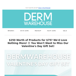 Feel the Love This Valentine's Day with $250 of Products for Just $75!