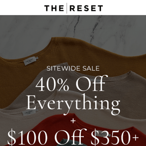 All Yours: 40% Off Sitewide + $100 Off
