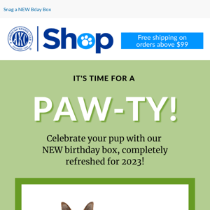 Psst, tell your pup it's time to PAW-ty!