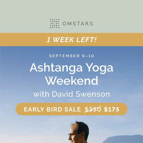 ⏳Last week to save on David Swenson’s Ashtanga Yoga Weekend!