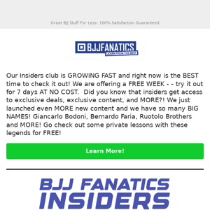 Don't Miss A FREE Week Of Insiders Club Exclusive Content!