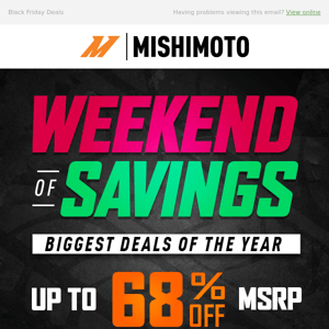 Save Up To 68% Off MSRP All Weekend!