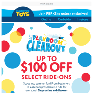 Up to $100 off: PLAYROOM CLEAROUT