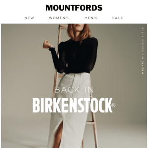 Birkenstock Back in Stock at Mountfords! Shop Now!