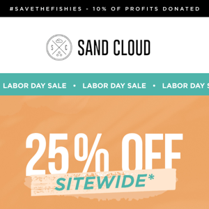 25% OFF SITEWIDE?! 😱