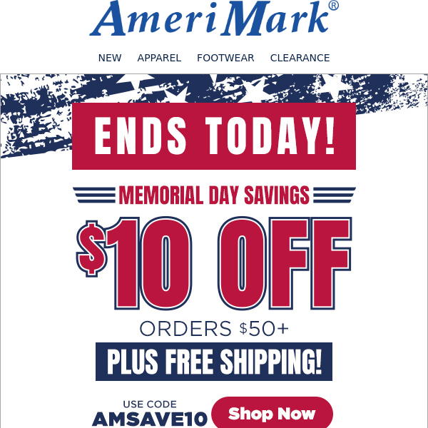Memorial Day Savings are Here! Save $10 + FREE Shipping