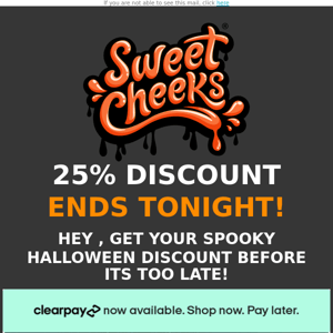 , YOUR 25% DISCOUNT ENDS TONIGHT