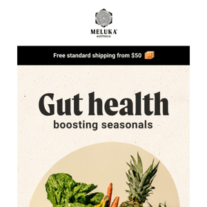 Try this | Seasonal produce for a healthy, thriving gut.