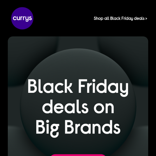 🙋 In demand! Grab top brand Black Friday bargains at Currys today…