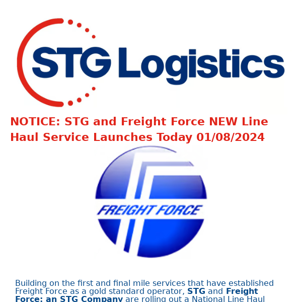 STG and Freight Force NEW Line Haul Service Launches Today 01/08/2024