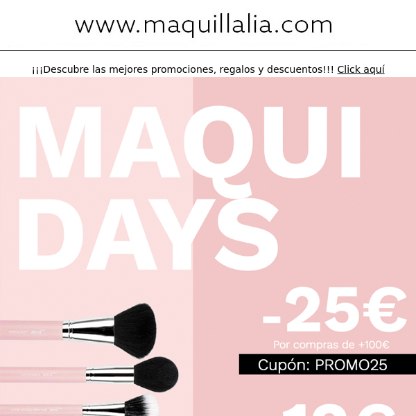 ¡Hasta 25€ dto. con MaquiDays! 😱