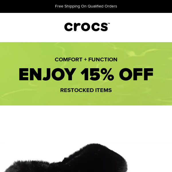 Back in stock! Enjoy 15% off your comfy Crocs order