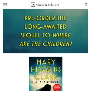 The highly anticipated follow-up to Mary Higgins Clark's Where Are The Children?