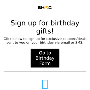 Sign up for Birthday Gifts