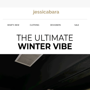 The Ultimate Winter Vibe