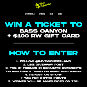 WIN TIX TO BASS CANYON + $100 RW GIFT CARD!