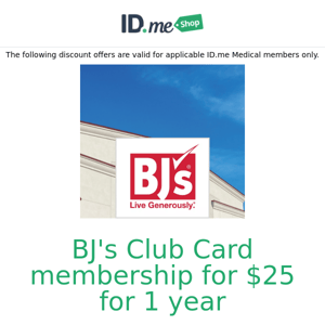 Join BJ's Wholesale Club today for 1 year for $25, instead of $55