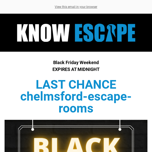 ⏰ LAST CHANCE Chelmsford Escape Rooms ⏰ Can You Escape With 25% Discount & 2 X FREE Vouchers