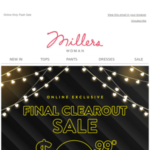 Final CLEAROUT! Sale From $9.99