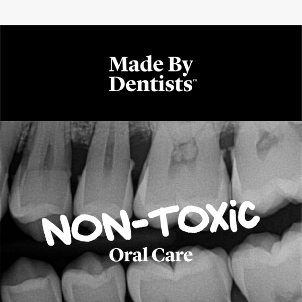 Non-Toxic Oral Care 🖤