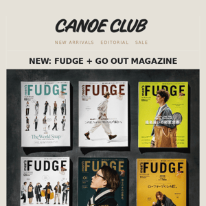 New Arrivals: FUDGE + Go Out Magazine