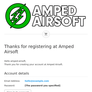 Thanks for registering at Amped Airsoft